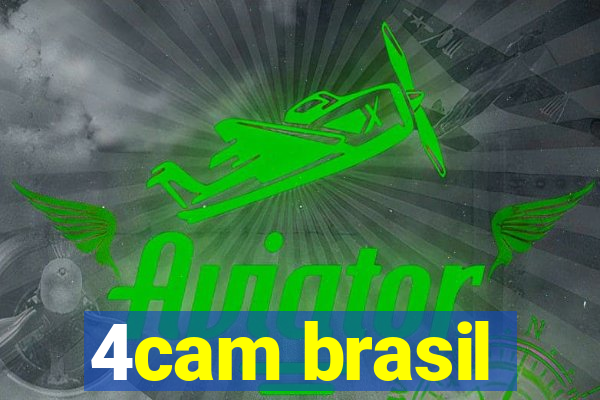 4cam brasil